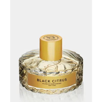 Vilhelm Parfumerie Unisex Black Citrus Edp 3.4 oz Fragrances 3760298541223 In White