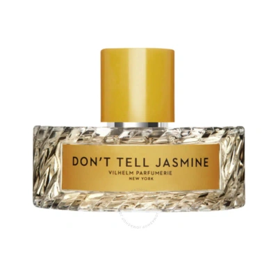 Vilhelm Parfumerie Vilhelm Ladies Don't Tell Jasmine Edp Spray 3.4 oz Fragrances 857301006350 In N/a