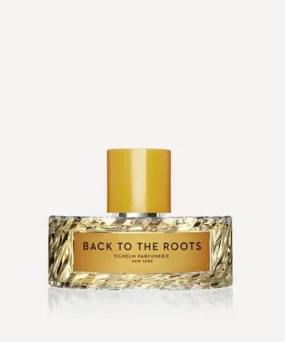 Vilhelm Parfumerie Women's Back To The Roots Eau De Parfum 100ml