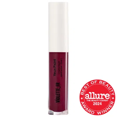 Violette Fr Violette_fr Yeux Paint Liquid Eyeshadow & Eyeliner Poison Des Délices 0.1 Fl. Oz. / 2.79 G
