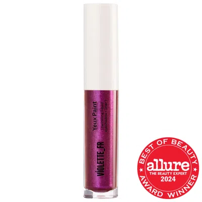 Violette Fr Violette_fr Yeux Paint Liquid Eyeshadow & Eyeliner Rêve De Dahlia 0.1 Fl. Oz. / 2.79 G