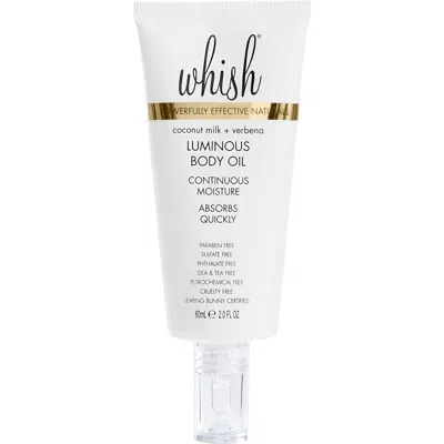 Whish Beauty Coconut Milk + Verbena Luminous Body Oil In Transparent