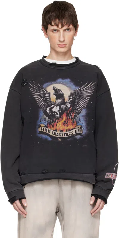 WHO DECIDES WAR BLACK MOON SWEATSHIRT