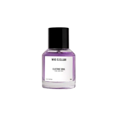 Who Is Elijah Electric Soul - 1.69 oz