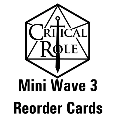 Wizkids Critical Role Unpainted Miniatures - W3 Retail Reorder Cards