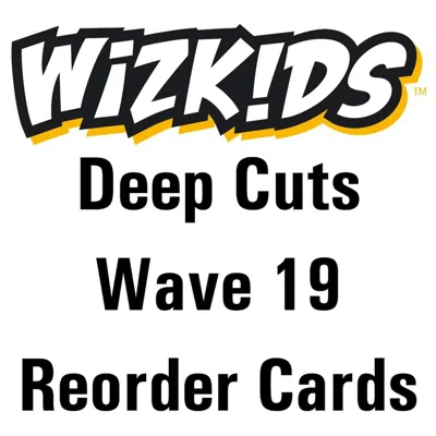 Wizkids Deep Cuts Retail Reorder Cards W19 Miniature