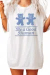 Wknder Be A Good Human Graphic Tee In White In White