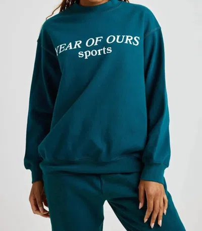 Year Of Ours Sports Sweatshirt In Teal In Blue