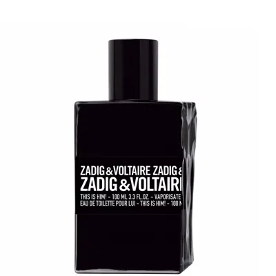 Zadig & Voltaire This Is Him! Eau De Toilette 100ml