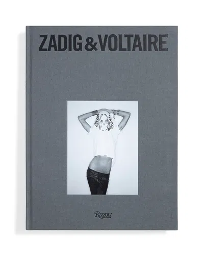 Zadig & Voltaire 25th Anniversary Rizzoli Hardcover Book In Gray