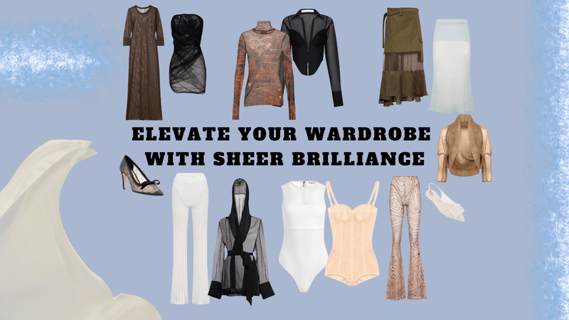 Guide To Wearing Sheer Fashion