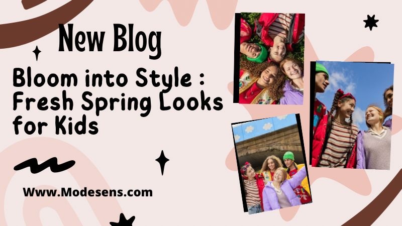 Bloom into Style: Fresh Spring Looks for Kids