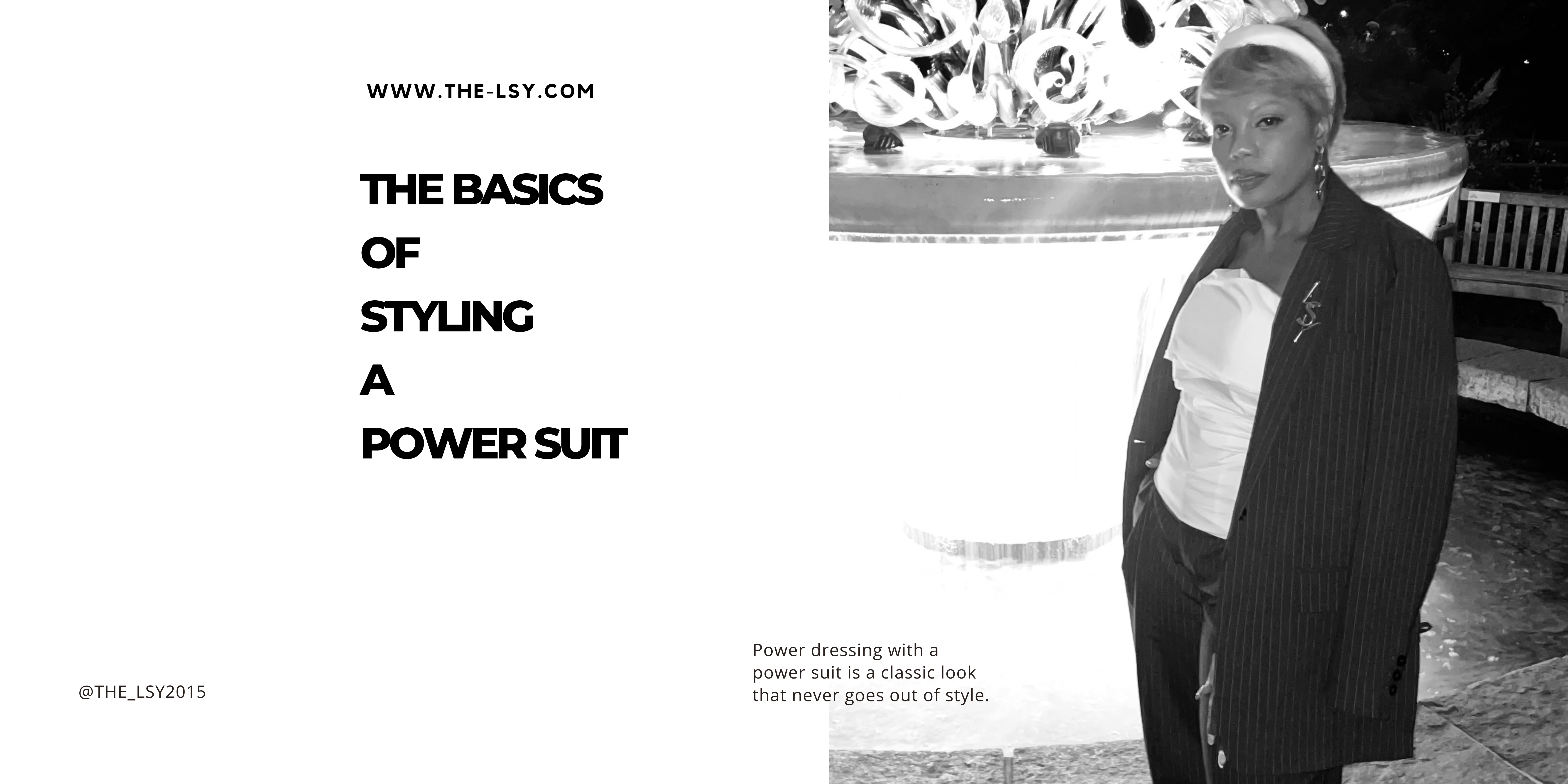 The Basics of Styling a Power Suit