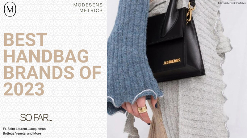 ModeSens Metrics: Best Handbag Brands of the Year (So Far)