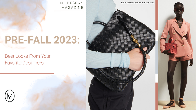 Pre-Fall Collections: What Brands to Watch Out For This Transition Season by ModeSens