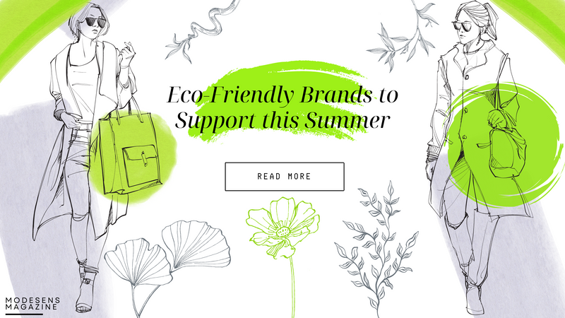 Eco-Friendly Fashion Brands to Support this Summer by ModeSens