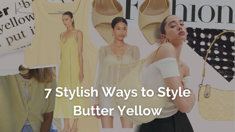 7 Stylish Ways to Style Butter Yellow