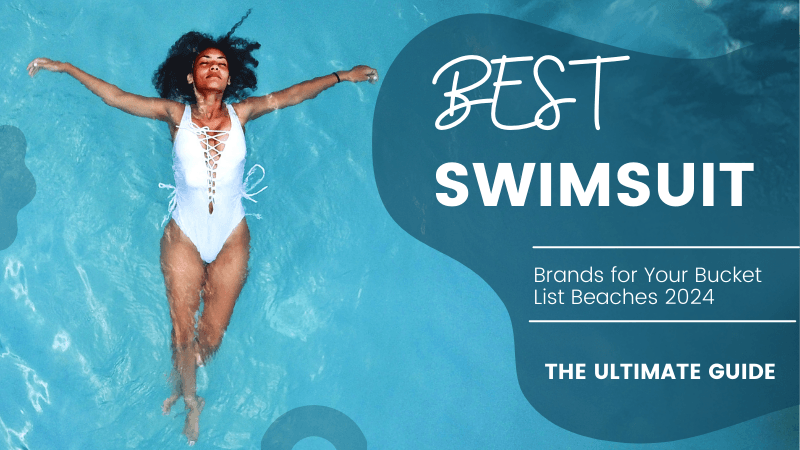 Best Swimsuit Brands to Shop for 2024 by ModaMania