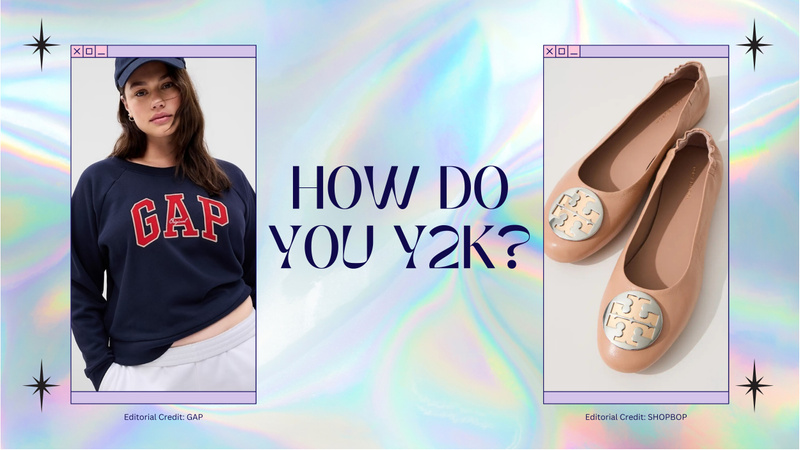 How Do You Y2K? From Gap to Tory Burch, Here’s What’s Trending Now