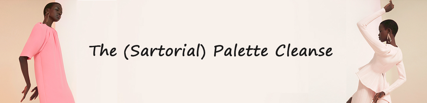 The (Sartorial) Palette Cleanse by ModaOperandi