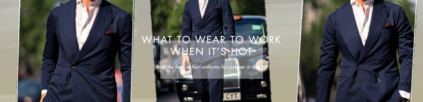 WHAT TO WEAR TO WORK WHEN IT’S HOT by harveynichols.com