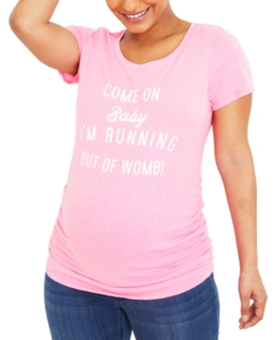 Shop Motherhood Maternity Come On, I'm Running Out Of Womb Graphic Tee In Pink