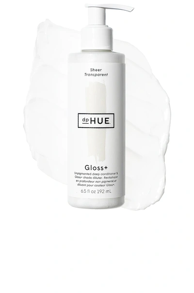 Dphue Gloss+ Semi-permanent Hair Color And Deep Conditioner Clear 6.5 oz/ 192 ml In Sheer