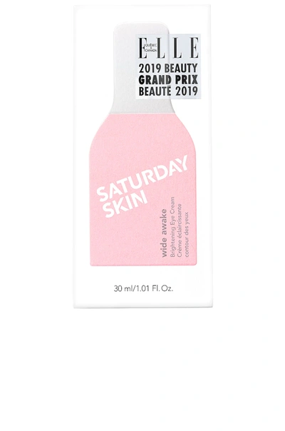 Saturday Skin Wide Awake Brightening Eye Cream With Avocado 1.01 oz/ 30 ml In N,a