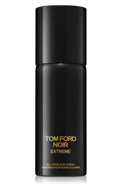 Shop Tom Ford Noir Extreme All Over Body Spray