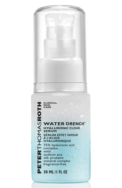 Peter Thomas Roth Water Drench Hyaluronic Cloud Cream Serum, 1 Oz./ 30 ml