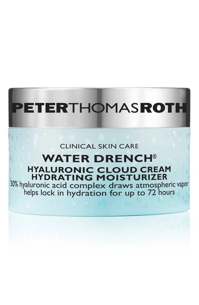 Shop Peter Thomas Roth Water Drench Hyaluronic Acid Cloud Cream Hydrating Moisturizer, 0.5 oz