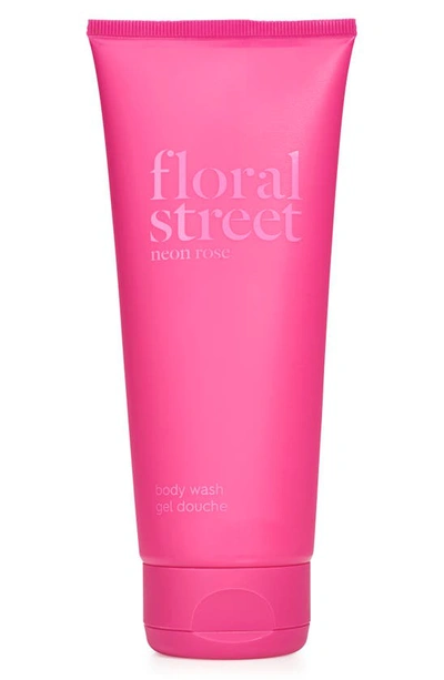 Shop Floral Street Neon Rose Body Wash