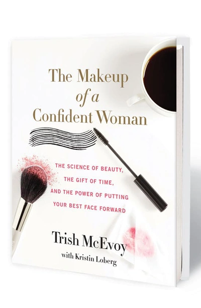 Shop Trish Mcevoy The Makeup Of A Confident Woman Book