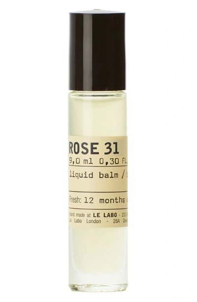 Shop Le Labo Rose 31 Liquid Balm Fragrance Rollerball