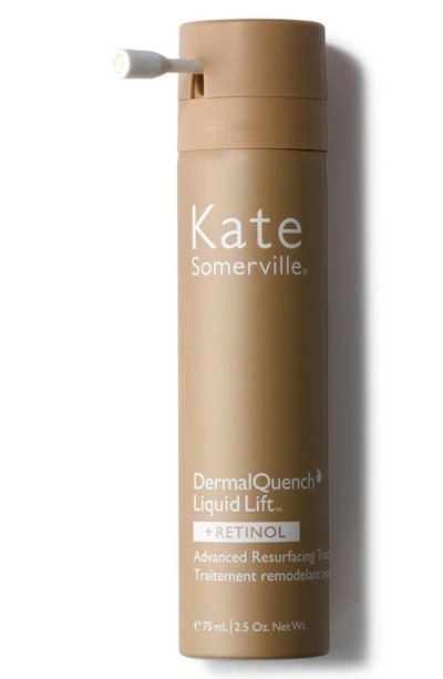 Shop Kate Somerviller Dermalquench Liquid Lift™ + Retinol Advanced Resurfacing Treatment