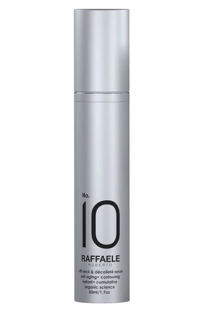 Shop Raffaele Rubertor Skin Formula No. 10 R-lift Neck & Décolleté Serum