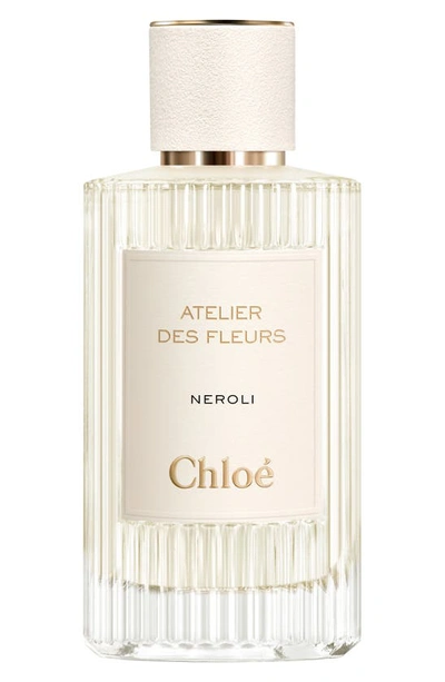 Chloé Atelier Des Fleurs Néroli Eau De Parfum