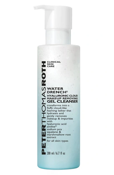 Shop Peter Thomas Roth Water Drench Hyaluronic Cloud Makeup Removing Gel Cleanser