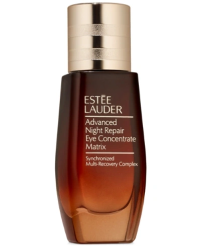 Shop Estée Lauder Advanced Night Repair Eye Serum Concentrate Matrix Synchronized Multi-recovery Complex, 0.5 Oz. In No Color