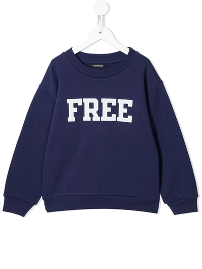 Shop Balenciaga Free Slogan-print Sweatshirt In Blue