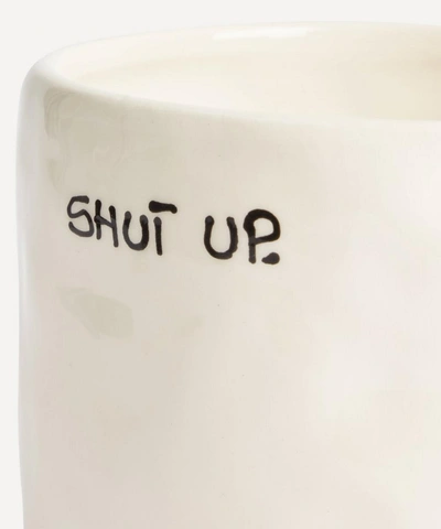 Shop Anna + Nina Shut Up Ceramic Mug In White