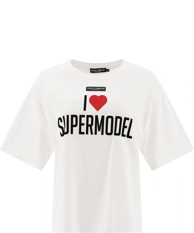 Dolce & Gabbana I Love Supermodel Printed Cotton T-shirt In White | ModeSens