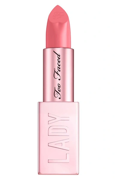 Shop Too Faced Lady Bold Cream Lipstick In Hype Woman