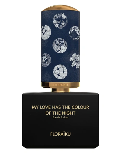 Shop Floraïku My Love Has The Color Of The Night Eau De Parfum