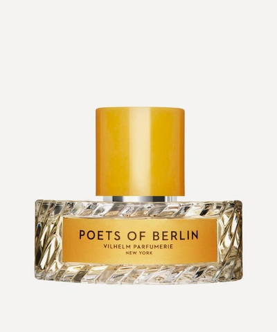 Vilhelm Parfumerie Poets Of Berlin Eau De Parfum 50ml