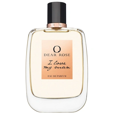 Shop Dear Rose I Love My Man Perfume Eau De Parfum 100 ml In White