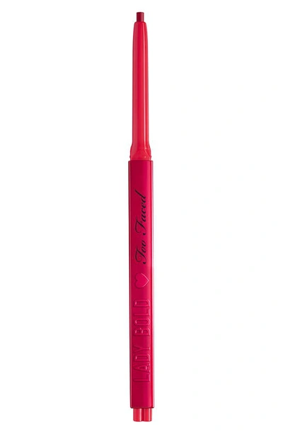 Shop Too Faced Lady Bold Lip Liner