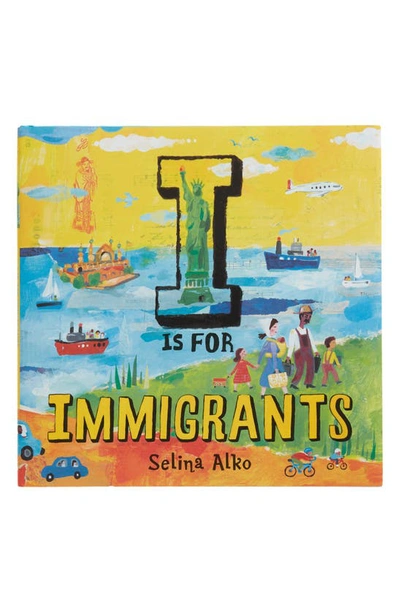 Shop Macmillan 'i Is For Immigrants' Book In Yellow Green Blue