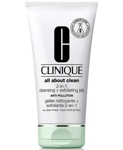 Shop Clinique All About Clean 2-in-1 Face Cleansing + Exfoliating Jelly, 5 Oz.