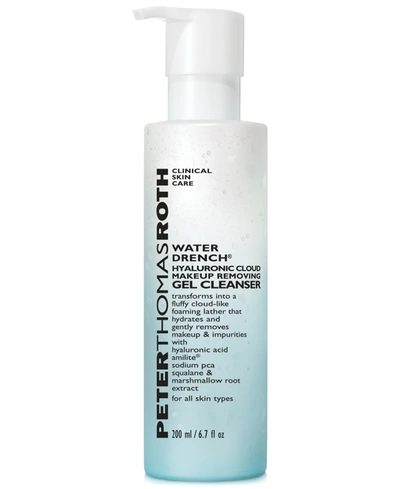 Shop Peter Thomas Roth Water Drench Hyaluronic Cloud Makeup Removing Gel Cleanser, 6.7-oz.
